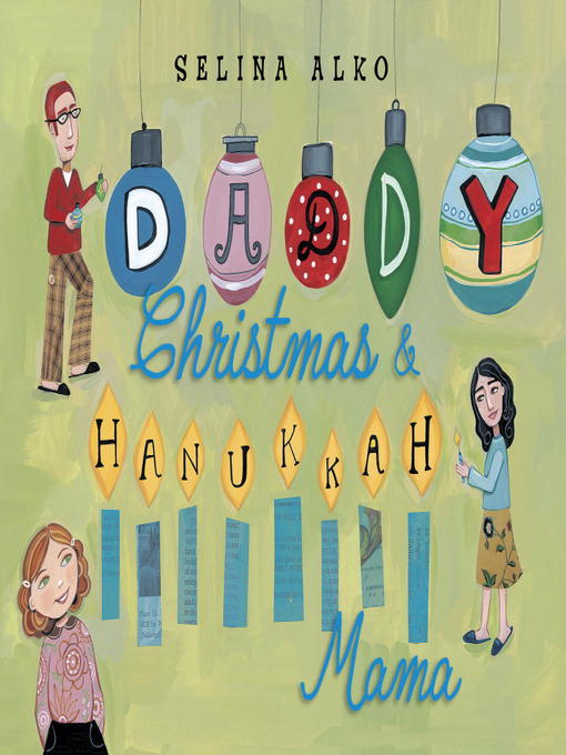 Title details for Daddy Christmas and Hanukkah Mama by Selina Alko - Available